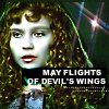 May flights of devil's wings