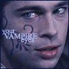 Your vampire eyes